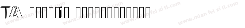 TA doramin 普通(西方)字体转换